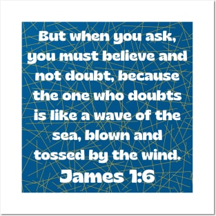 Bible Verse James 1:6 Posters and Art